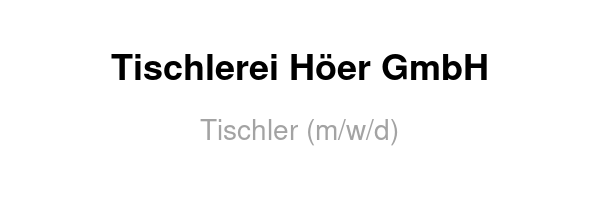 Tischler (m/w/d)