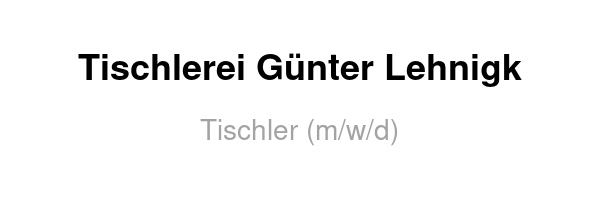 Tischler (m/w/d)