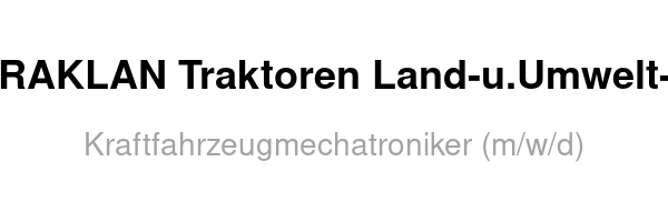 TRAKLAN Traktoren Land-u.Umwelt- technik-Handels-u.Instand- /