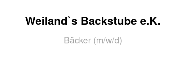 Weiland`s Backstube e.K.