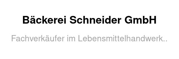 Bäckerei Schneider GmbH