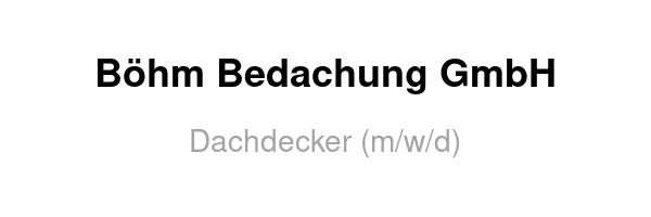 Dachdecker (m/w/d)