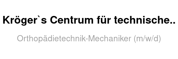 Kröger`s Centrum für technische Orthopädie GmbH